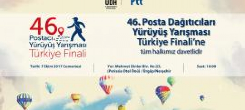 46. Posta Dağıtıcıları Yürüyüş Yarışması Türkiye Finali